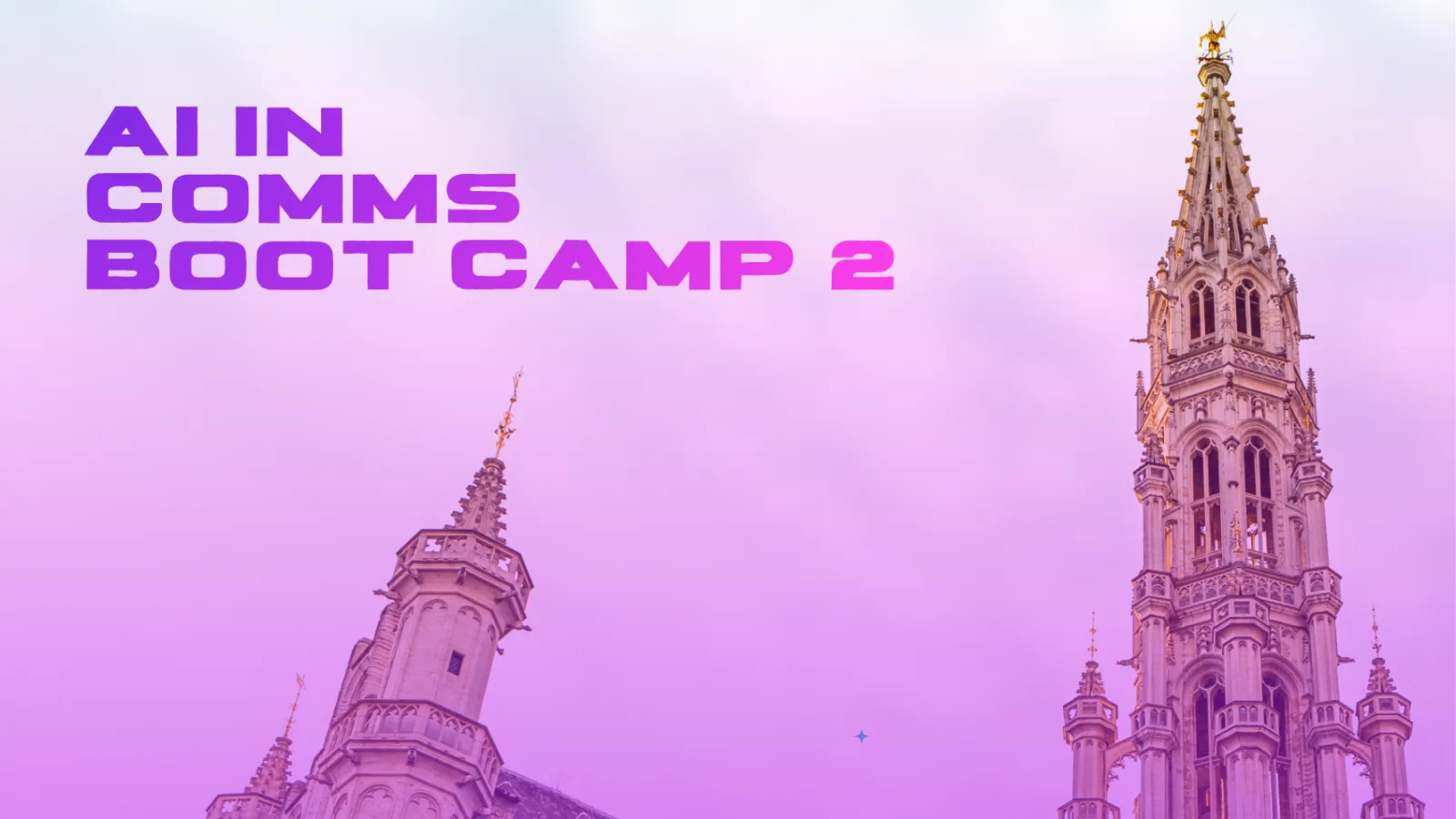 Brussels to Host Certified AI in Communications Boot Camp Focused on Governance, Workflows and AI Strategy